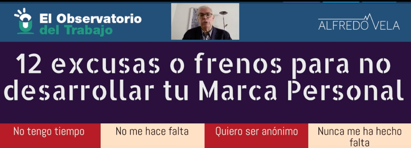 12 Excusas o frenos para no desarrollar tu marca personal (vídeo) #personalbranding #marcapersonal