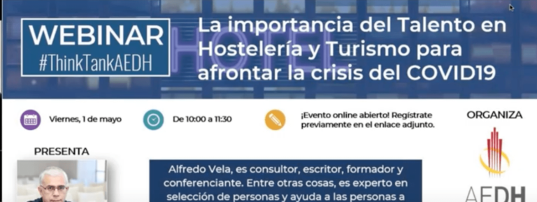 La importancia del Talento en Hostelería y Turismo para afrontar la crisis del COVID-19 (vídeo) #turismo #talento