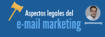 aspectos-legales-email-marketing-andres-macario.png